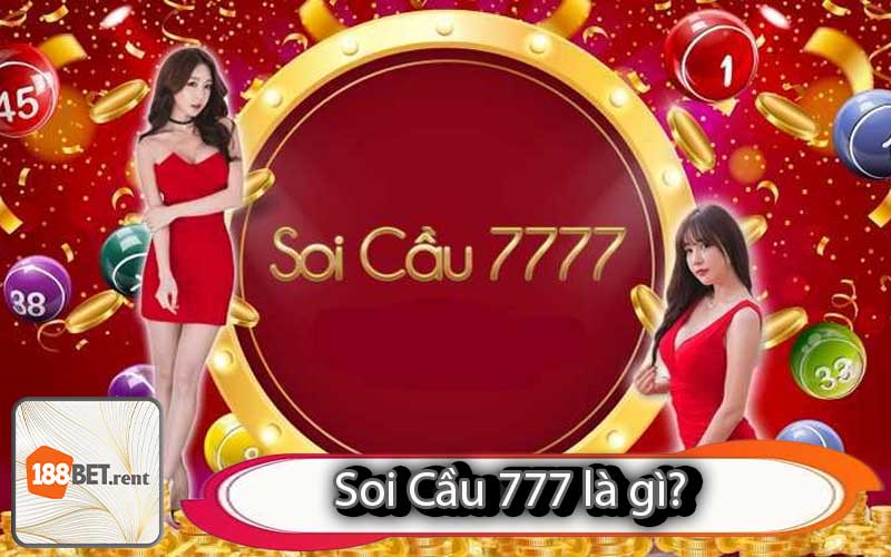 Soi Cầu 777 là gì?